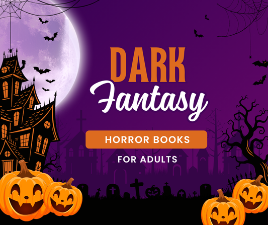 Best Dark Fantasy Horror Books for Adults