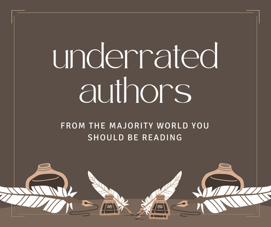 10 Underrated Authors From the Majority World You Should Be Reading