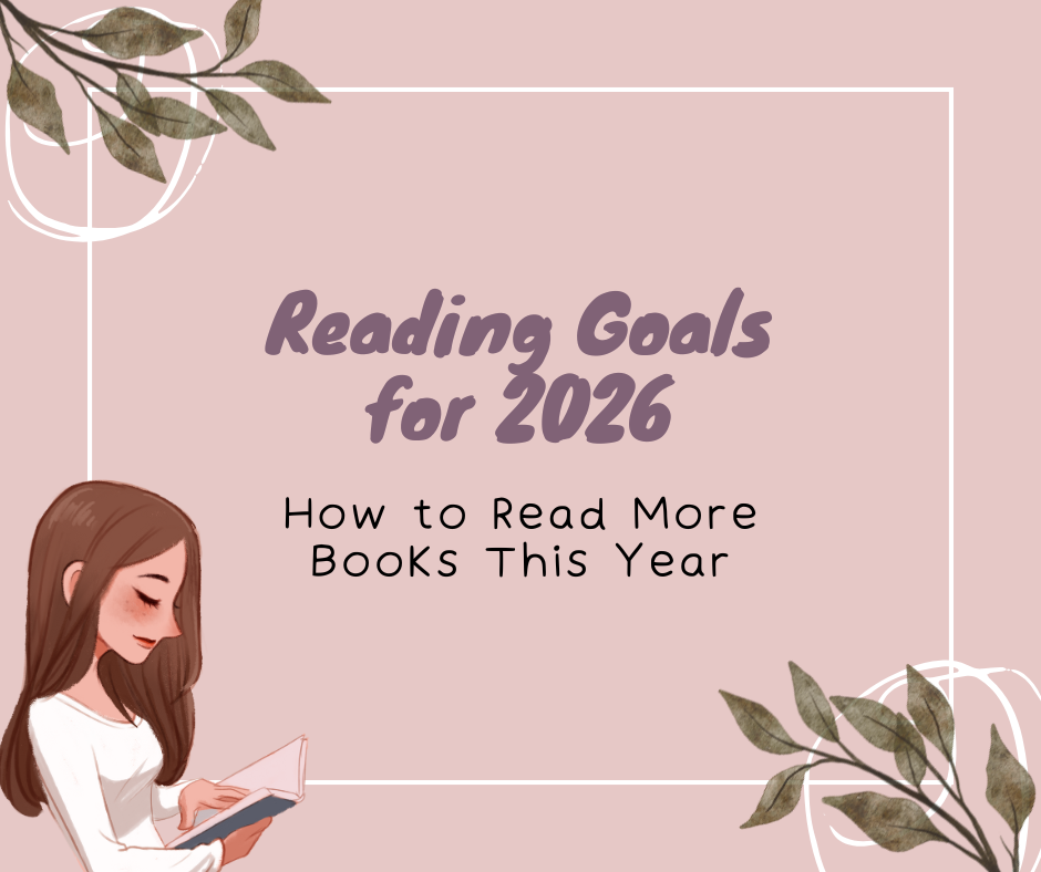 Reading Goals for 2026: How to Read More Books This Year