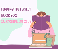 Finding the Perfect Book Box Subscription club: A Journey to Unite Readers Worldwide - A Box of Stories