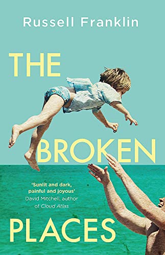 The Broken Places: The compassionate and moving debut novel inspired by the Hemingway family	Russell Franklin