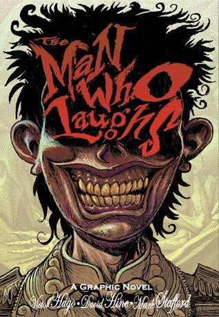 The Man Who Laughs. A Graphic Novel