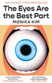 The Eyes Are the Best Part